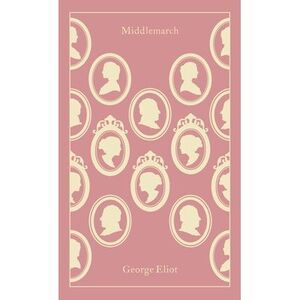 Middlemarch -- George Eliot
